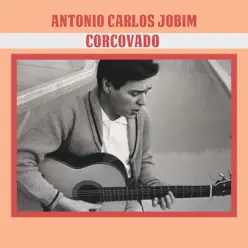 Corcovado - Single - Antônio Carlos Jobim