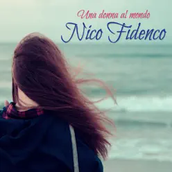 Una donna al mondo - Single - Nico Fidenco Una donna al mondo - Single - Nico Fidenco