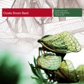 Oliveros: Cicada Dream Band artwork