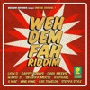 Weh Dem Fah Riddim, Vol. 1