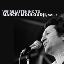 We're Listening To Marcel Mouloudji, Vol. 3 - Mouloudji