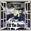 Kill the Beast - Single album lyrics, reviews, download