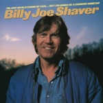 Billy Joe Shaver - I'm Just an Old Chunk of Coal (But I'm Gonna Be a Diamond Someday)