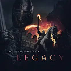 LEGACY - Two Steps From Hell