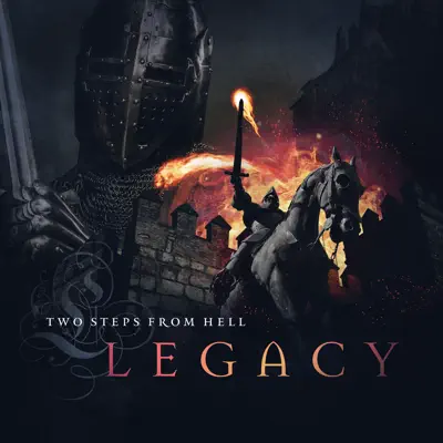 LEGACY - Two Steps From Hell