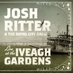 Josh Ritter & The Royal City Band - Lantern (Live)