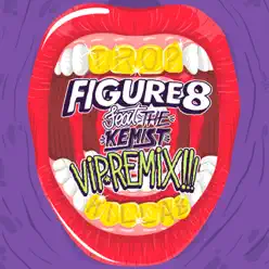 Figure 8 (feat. The Kemist) [Tropkillaz VIP Remix] - Single - Tropkillaz