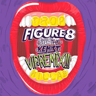 Figure 8 (feat. The Kemist) [Tropkillaz VIP Remix] - Single - Tropkillaz