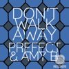 Don't Walk Away - EP