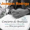 Stream & download Concierto de Aranjuez y Otras Obras para Guitarra (Reedición de Grabación Histórica)