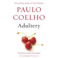 Paulo Coelho, Margaret Jull Costa (translator) & Zoë Perry (translator) - Adultery: A Novel (Unabridged) artwork