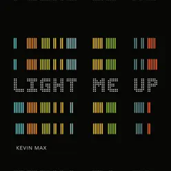 Light Me Up - Single - Kevin Max