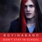 Don't Stay in School - Boyinaband lyrics