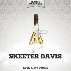 Rock-A-Bye Boogie - Skeeter Davis