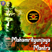 Mahamrityunjaya Mantra (108 Times) - Ketan Patwardhan