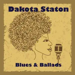 Blues and Ballads - Dakota Staton Blues and Ballads - Dakota Staton