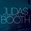 Judas Booth - Single album lyrics, reviews, download