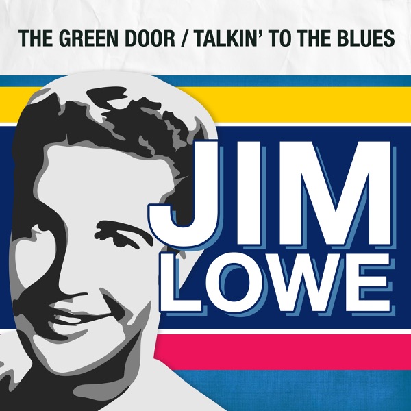 Jim Lowe The Green Door Rerecorded Letsloop