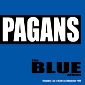 Pagans - Her Name Was Jane