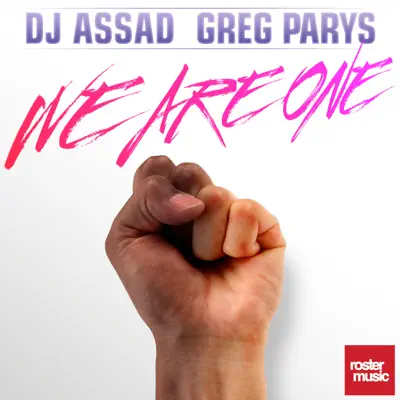 We Are One (Remixes) - DJ Assad