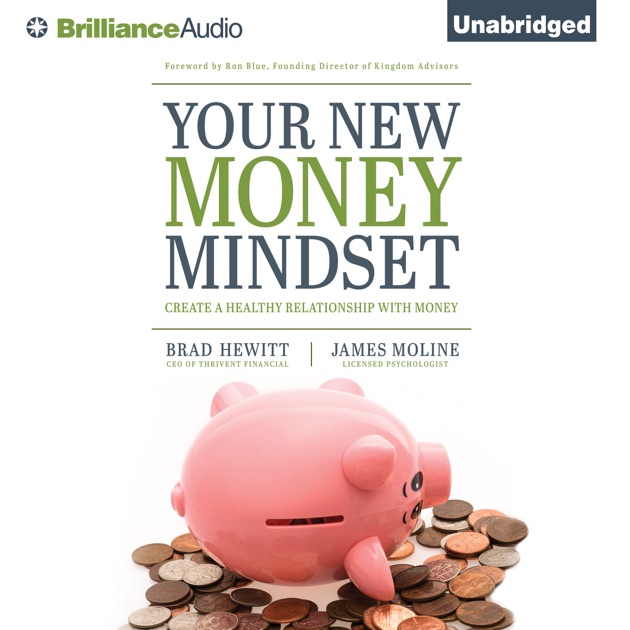 Your New Money Mindset: Create a Healthy Relationship with Money ...