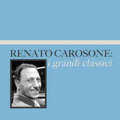 Renato Carosone: i grandi classici - Renato Carosone