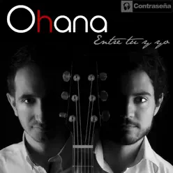 Entre Tú y Yo - Single - Ohana Entre Tú y Yo - Single - Ohana