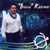 Bulla Kailiwai - Ka Nani O Ka Pali