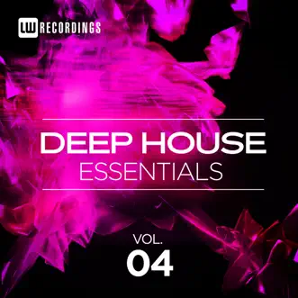 Deep House Essentials, Vol. 4 by Various Artists album reviews, ratings, credits