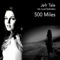 500 Miles (feat. Louise Rademakers) - Jefr Tale lyrics