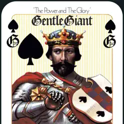 The Power and the Glory (Mixed by Steven Wilson) - Gentle Giant