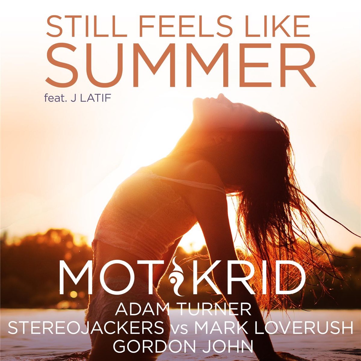 Feels like Summer. Feat still. Like i Love you мот. Mot песни.