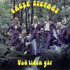 Vad tiden går - Lasse Stefanz Vad tiden går - Lasse Stefanz