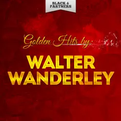 Golden Hits By Walter Wanderley - Walter Wanderley