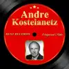 Original Hits: Andre Kostelanetz album lyrics, reviews, download