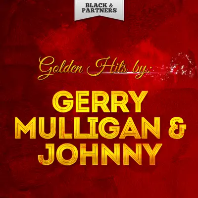 Golden Hits By Gerry Mulligan & Johnny Hodges - Gerry Mulligan
