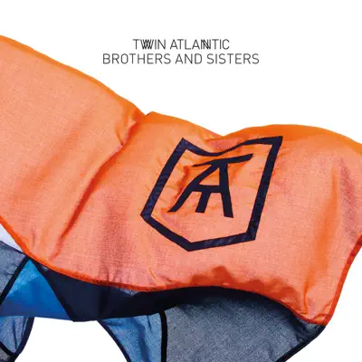 Brothers and Sisters - Single - Twin Atlantic