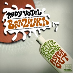 Andy Votel Presents Brazilika (Subtropical Stroke Psychout)