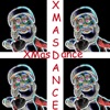 XMas Dance - Just Play It Loud Carols