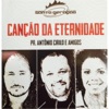 Canção da Eternidade, 2014