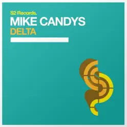 Delta - Single - Mike Candys Delta - Single - Mike Candys