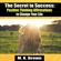 M.K. Brown - The Secret to Success: Positive Thinking Affirmations to Change Your Life (Unabridged)