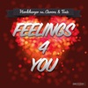 Feelings 4 U (Remixes) [Hardcharger vs. Aurora & Toxic]