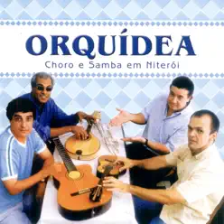 Samba e Choro em Niteroi - Orquídea Samba e Choro em Niteroi - Orquídea