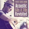 Acoustic 60's 70's Revisited