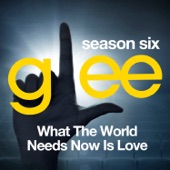 Glee: The Music, What the World Needs Now is Love - EP artwork