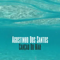 Cançao do Mar - Single - Agostinho dos Santos