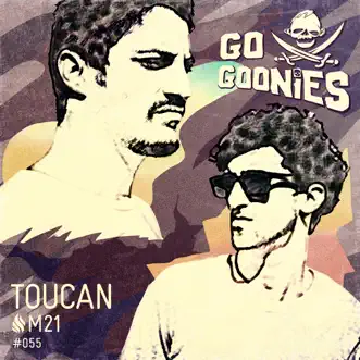 Go Goonies - Single by Toucan album reviews, ratings, credits