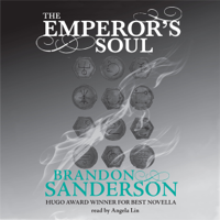 Brandon Sanderson - The Emperor's Soul (Unabridged) artwork