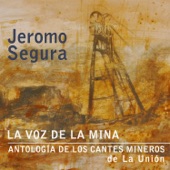 La Voz de la Mina. Antología de los Cantes Mineros de la Unión artwork